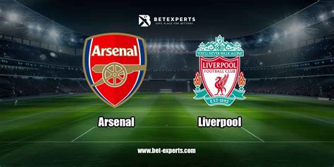 Arsenal vs Liverpool prediction, odds, expert football betting tips and.